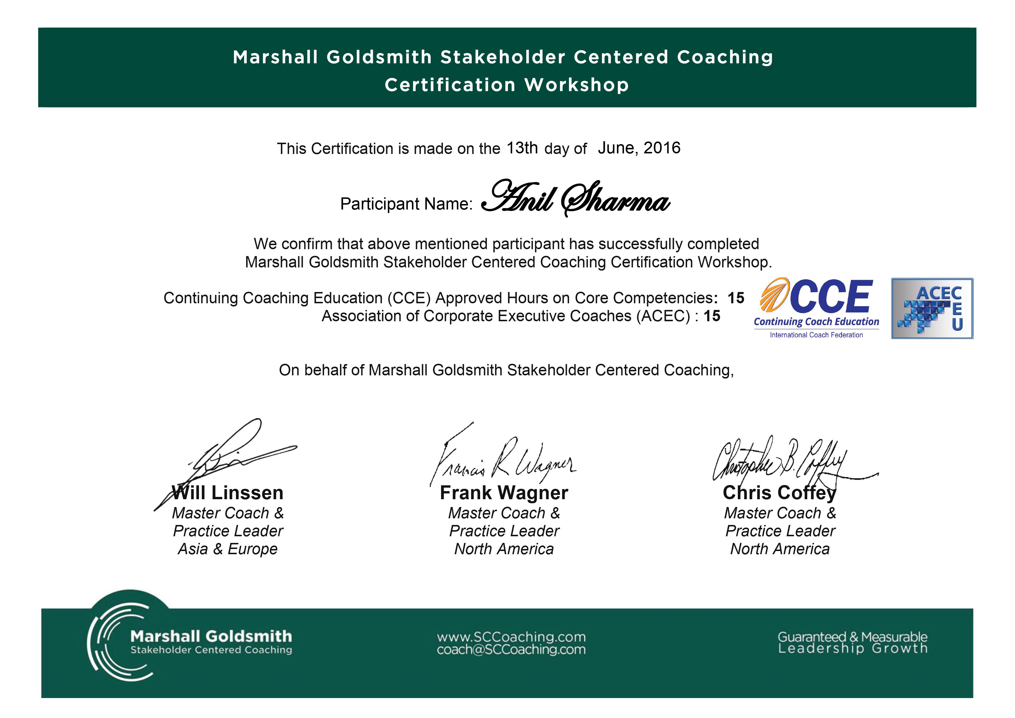 Marshall Goldsmith Stakeholder Centered Coaching Certification Workshop completed successfully by Anil Sharma
